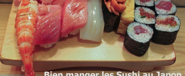 manger des sushi, les conseils à connaitre