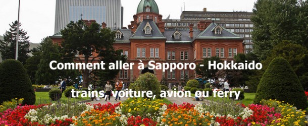 Comment se rendre à Sapporo – Hokkaido : en train, ferry, voiture et avion