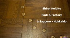 Shiroi Koibito Park et Factory, dans l’univers de Charlie et la chocolaterie