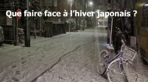 Que faire pour faire face à l’hiver japonais ?