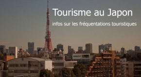 Tourisme au Japon, infos sur les fréquentations touristiques