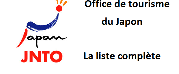 Office de tourisme du Japon, la liste complète