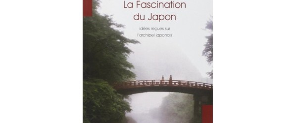 La fascination du Japon de Philippe Pelletier